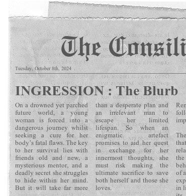 INGRESSION blurb, reviews, character bio, awards