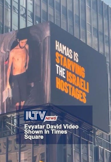 Times Square screens show starving hostage as Israel slams Hamas cruelty  and media silence