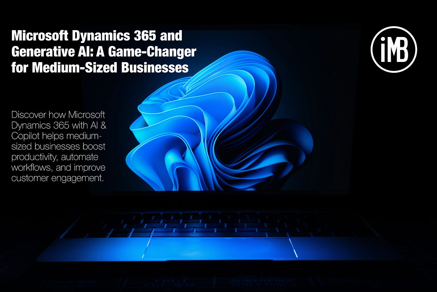 Microsoft Dynamics 365 and Generative AI: A Game-Changer for Medium ...