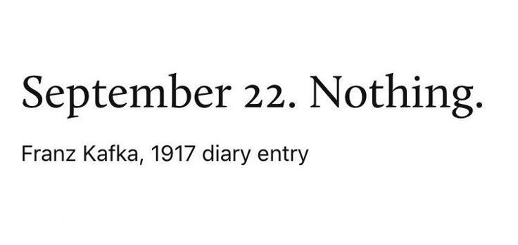 This may contain: an image of a white background with the words, november 2 nothing frank kaka, 1917 diary