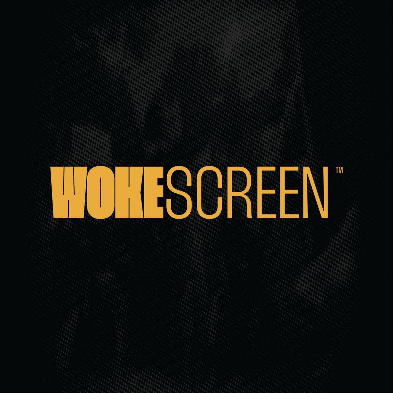WOKESCREEN™