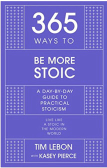 The cover of the new book "365 Ways To Be More Stoic" The cover of the new book "365 Ways To Be More Stoic"