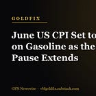 June US CPI Seen Falling on Gasoline as Data Points to Extended Fed Pause