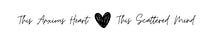 This Anxious Heart, This Scattered Mind