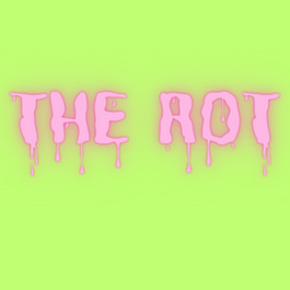 The Rot