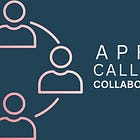 April Call for Collaboration
