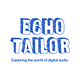 Echo Tailor