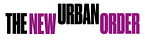 The New Urban Order