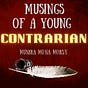 Musings of a Young Contrarian 