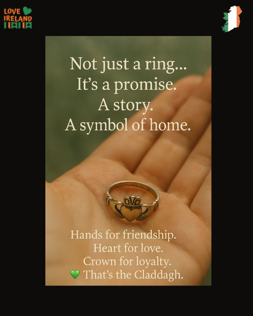 May be an image of 1 person, ring and text that says "LOVE IRELAND HA川肉 Not just a ring... It's a promise. A story. A symbol of home. Hands for friendship. Heart for love. Crown for loyalty. That's the Claddagh."