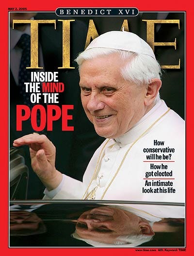 TIME Magazine Cover: Inside the Mind of the Pope - May 2, 2005 - Pope  Benedict XVI - Popes - Religion - Catholicism