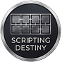 Scripting Destiny