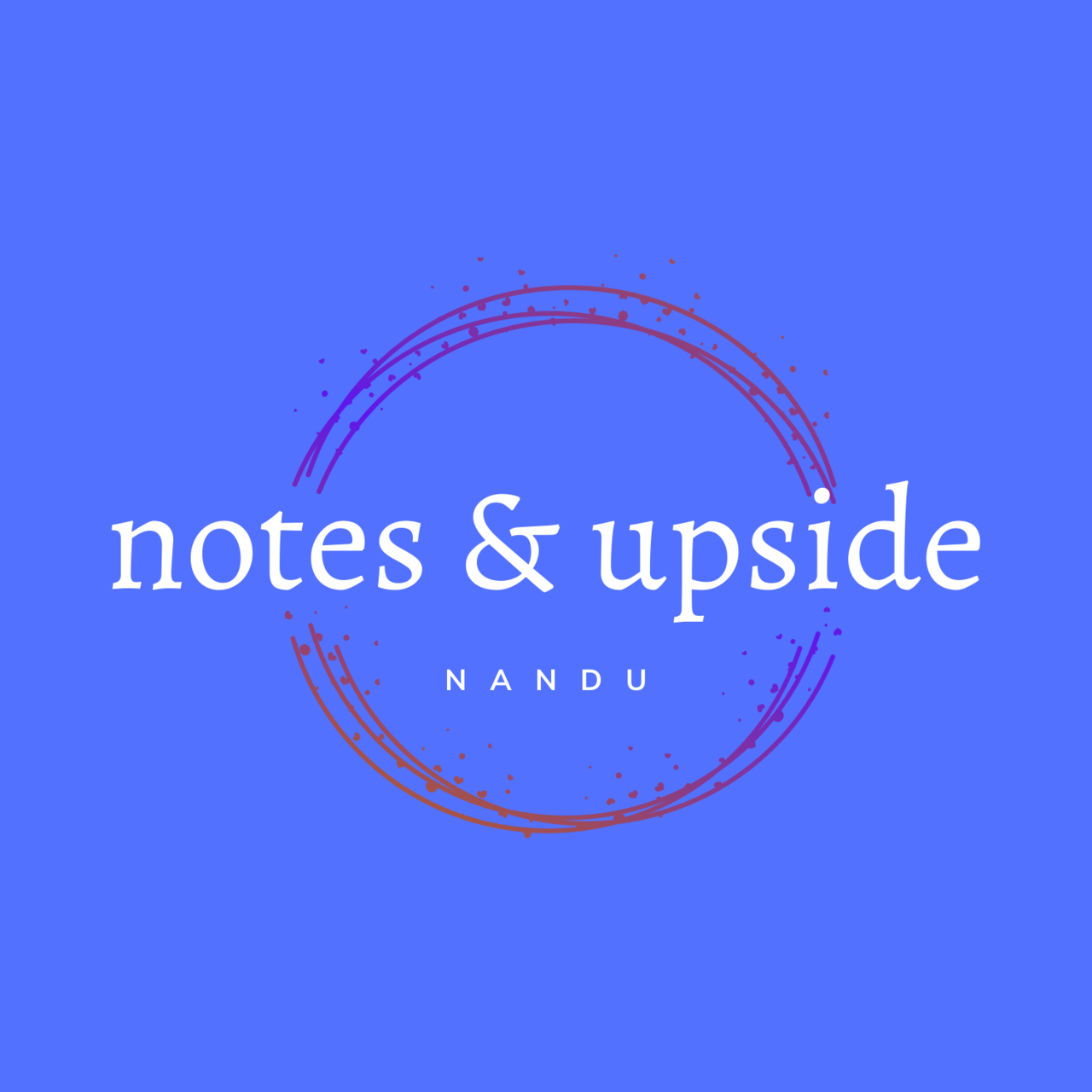 notes & upside