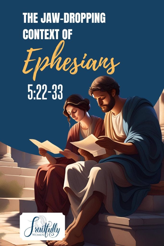An image of a woman and man sitting and reading a letter in 1st century Ephesus and the image has the text, "The jaw-dropping context of Ephesians 5:22-33." An image of a woman and man sitting and reading a letter in 1st century Ephesus and the image has the text, "The jaw-dropping context of Ephesians 5:22-33."