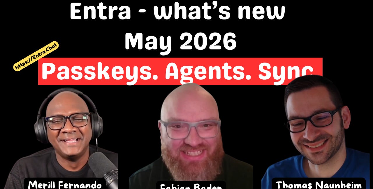 What’s New in Microsoft Entra - May 2026: Passkeys, Agents & Cloud Sync