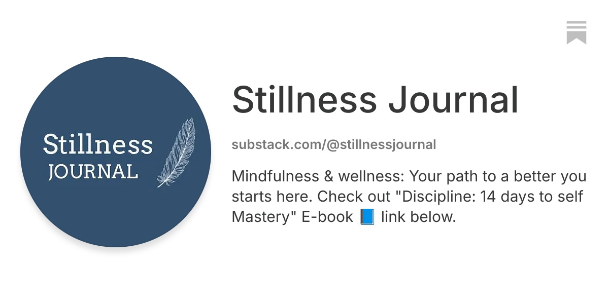 Stillness Journal | Substack