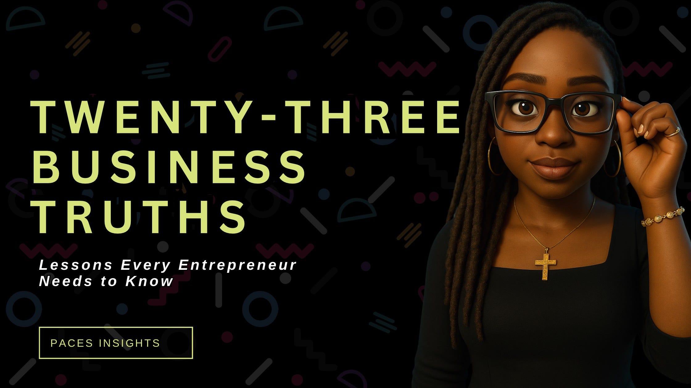 Twenty Three Brutal Business Truths