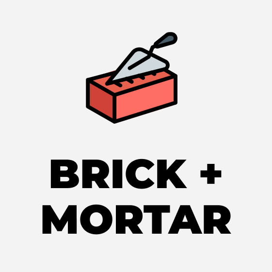 Brick + Mortar
