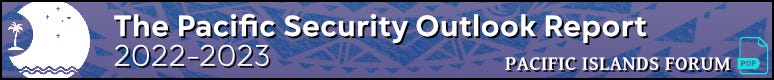 Pacific Islands Security 2022-2023