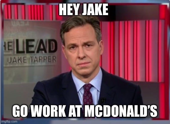 Jake Tapper has proven his political activism and needs to resign - Imgflip Jake Tapper has proven his political activism and needs to resign - Imgflip