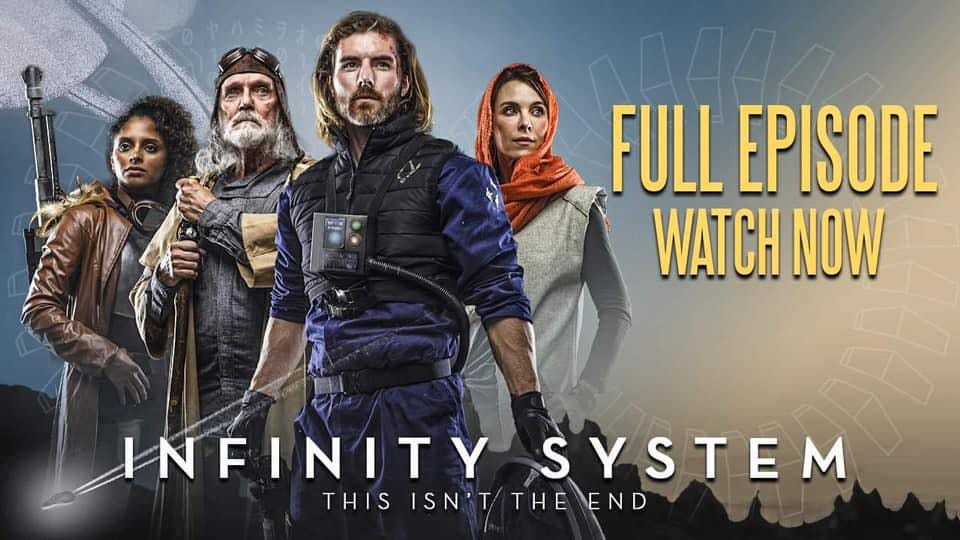 May be an image of 4 people and text that says 'FULL EPISODE WATCH NOW INFINITY SYSTEM THIS ISN'T THE THEEND END'