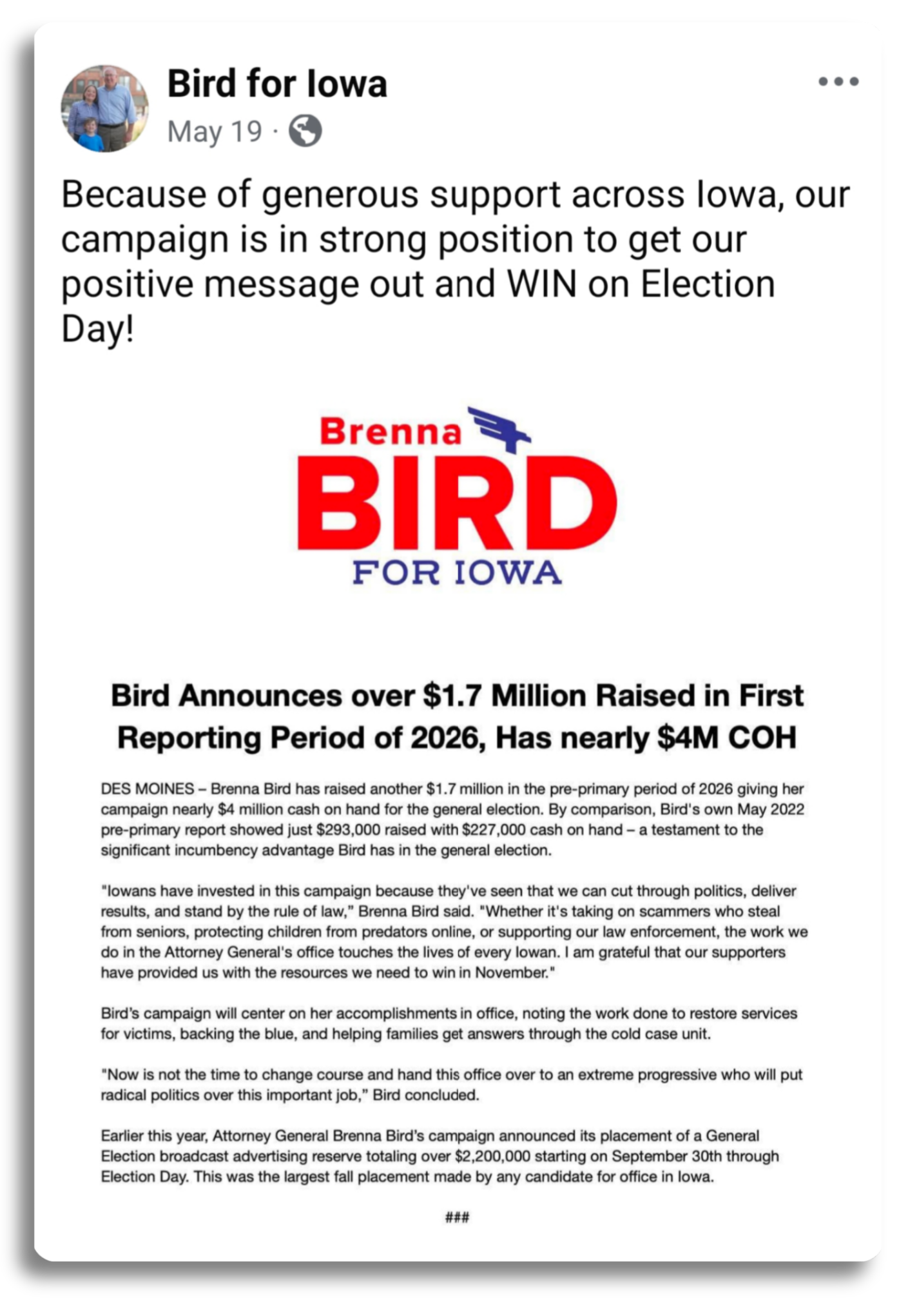 Screenshot of a campaign social‑media post from Bird for Iowa showing a portrait of Brenna Bird and the text “Because of generous support across Iowa, our campaign is in strong position to get our positive message out and WIN on Election Day! Over $1.7 M raised; nearly $4 M cash on hand.”