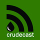 CrudeCast