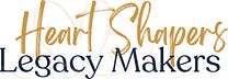Heart Shapers, Legacy Makers