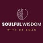 Soulful Wisdom Podcast's avatar