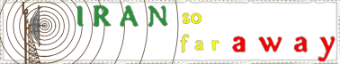 Iran So Far Away