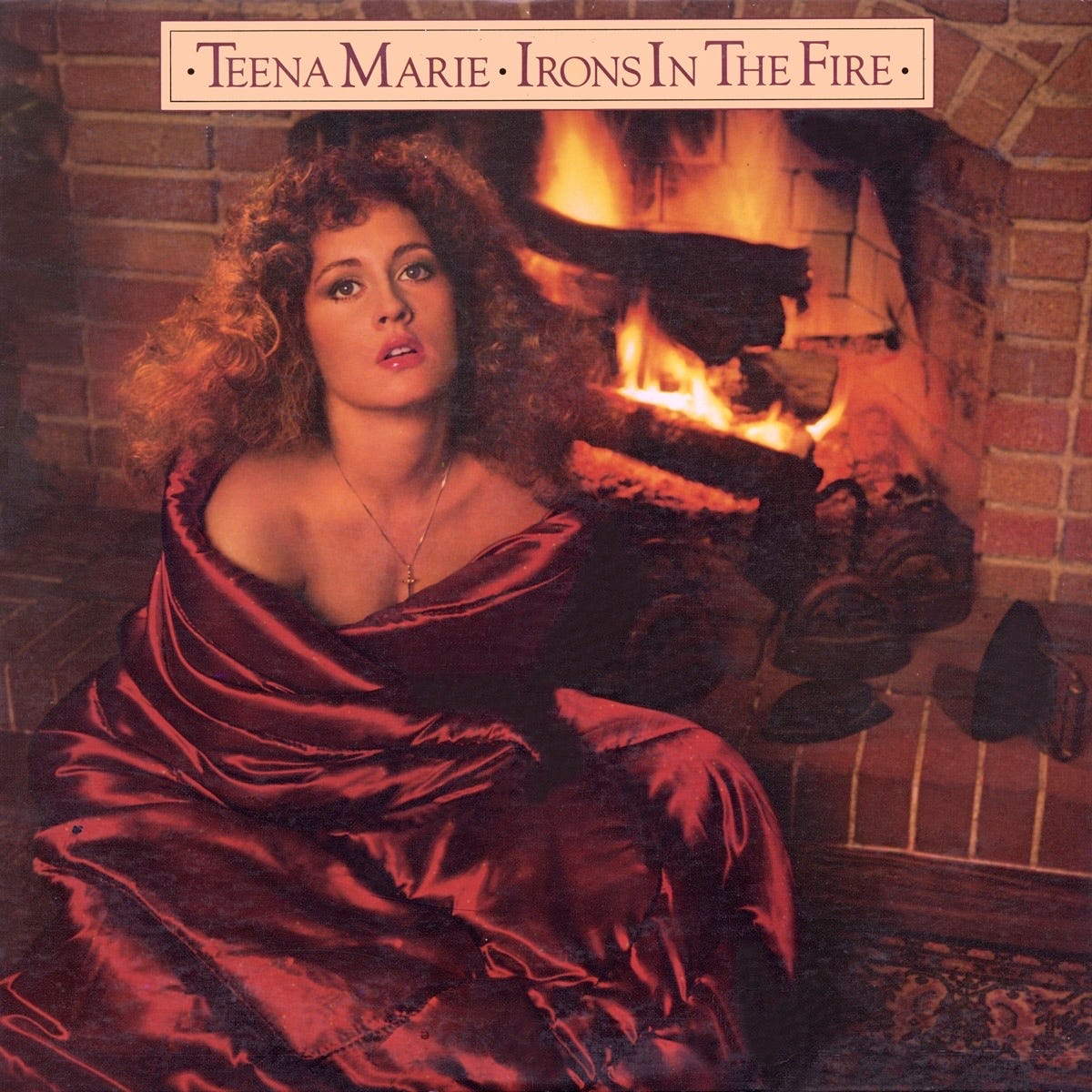 Anniversaries: Irons in the Fire by Teena Marie