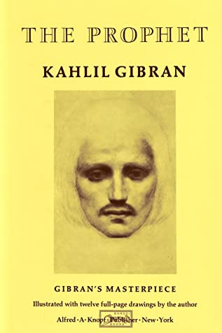 The Prophet by Kahlil Gibran