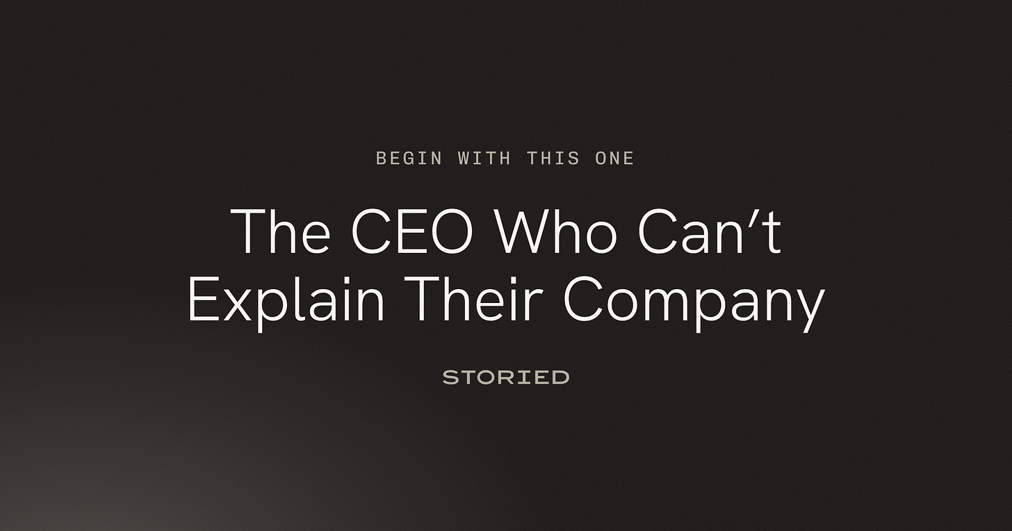 The CEO Who Can’t Explain Their Company