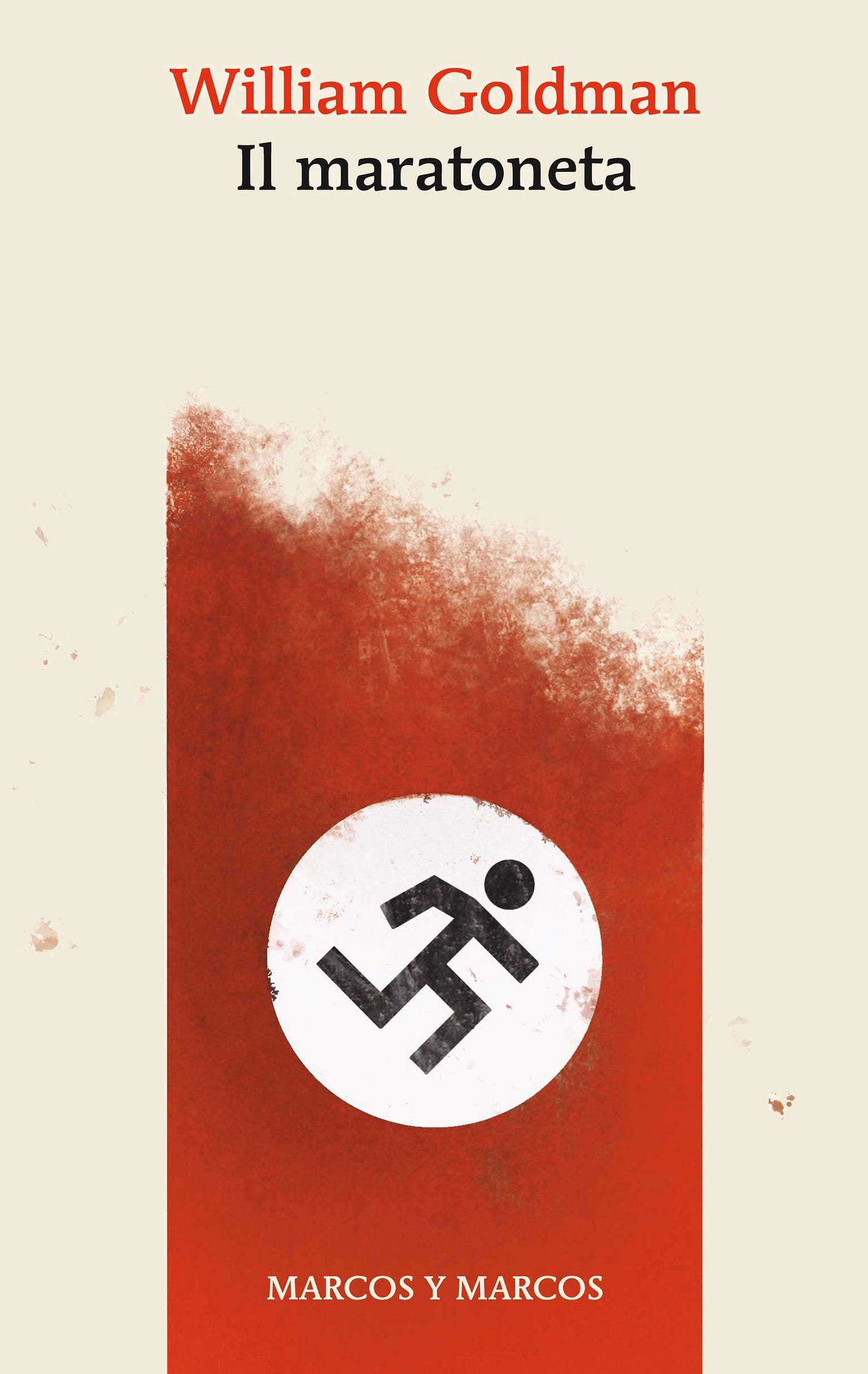 Il maratoneta - William Goldman - marcos y marcos