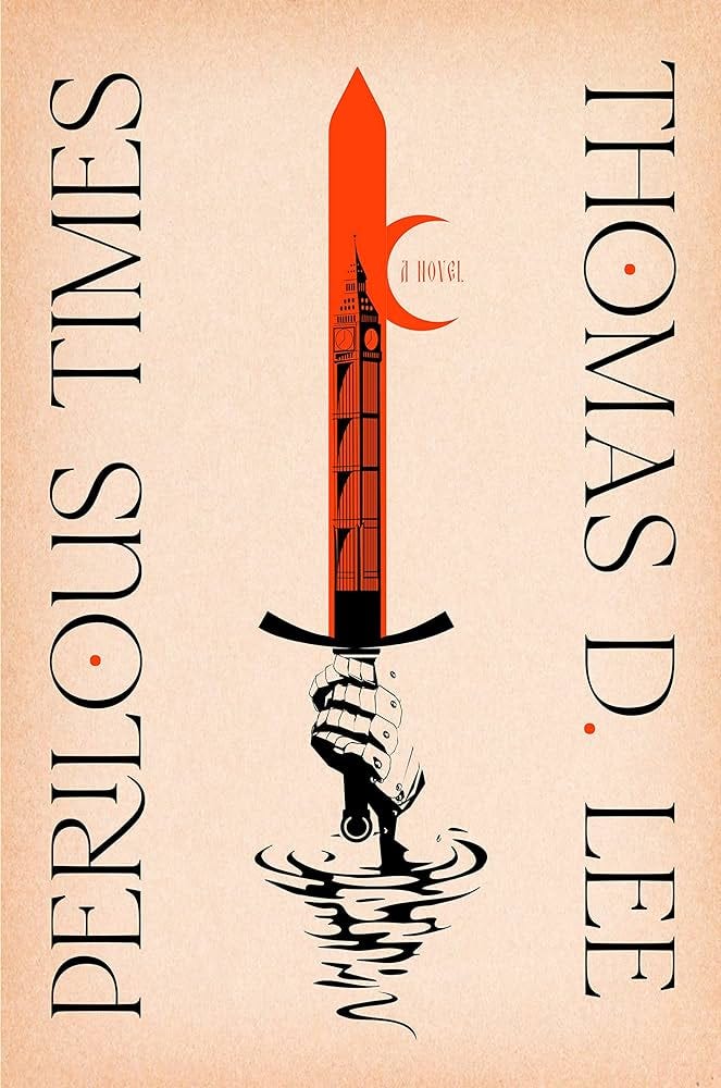 Perilous Times: A Novel by Lee, Thomas D.