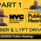 🤷 "I Still Don't Get It": Uber & Lyft NYC Driver Pay, TLC Public Hearing (Part 1)