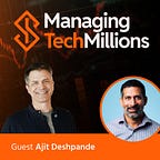 Managing Tech Millions