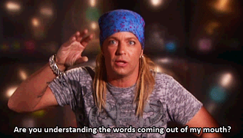 Bret Michaels gif reading Are you understanding the words that are coming out of my mouth Bret Michaels gif reading Are you understanding the words that are coming out of my mouth