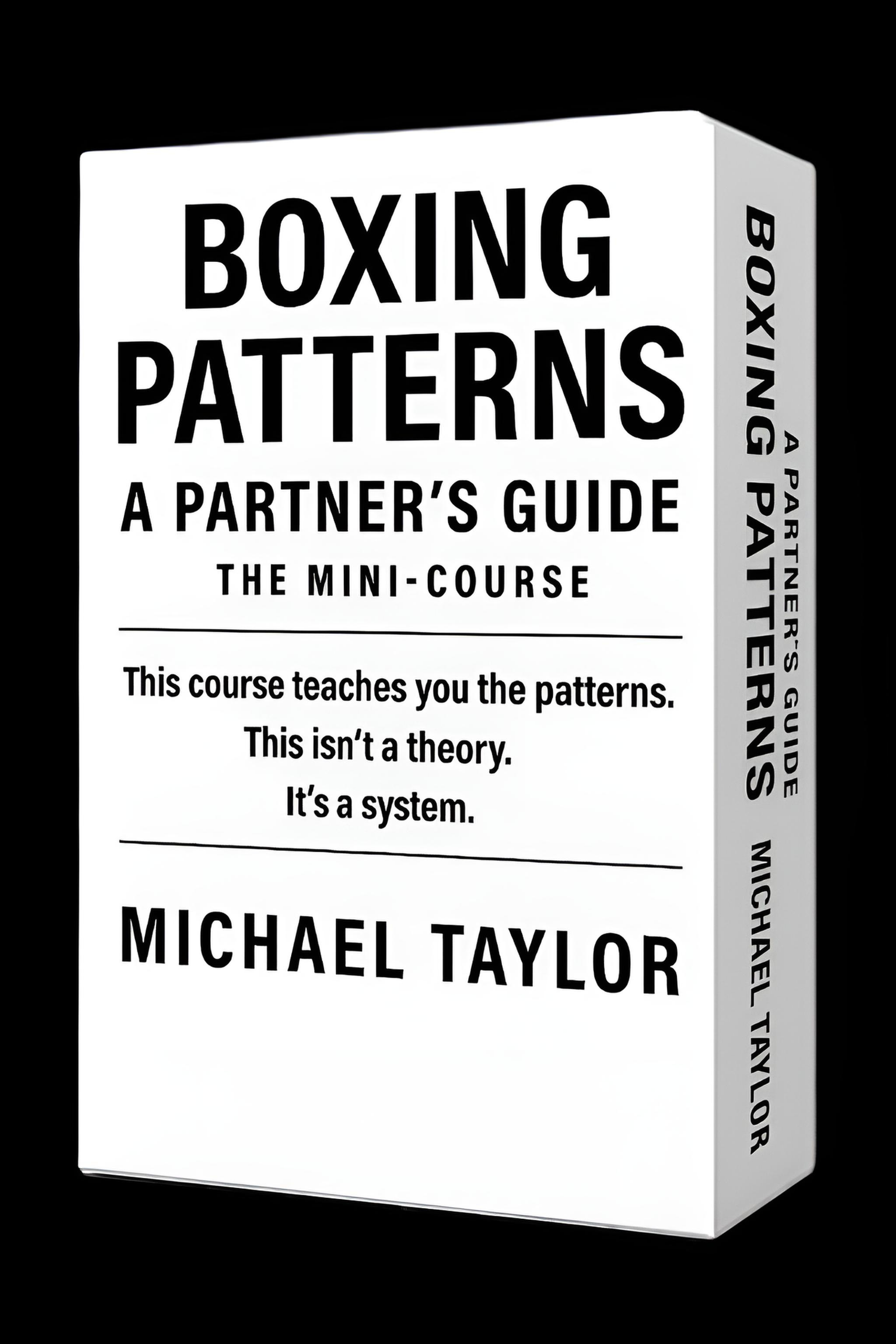 Boxing Patterns: A Partner’s Guide is officially live on Amazon Kindle.