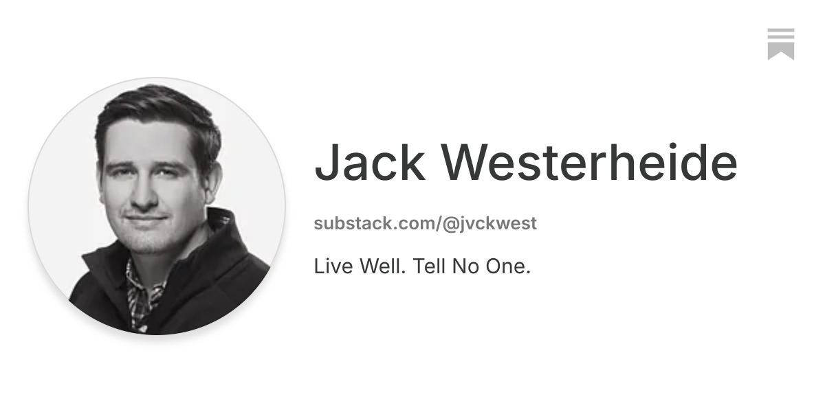 Jack Westerheide | Substack