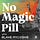 No Magic Pill by Blake Mycoskie