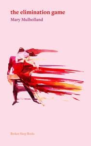 Mary Mulholland - the elimination game