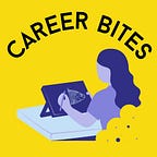 Career Bites