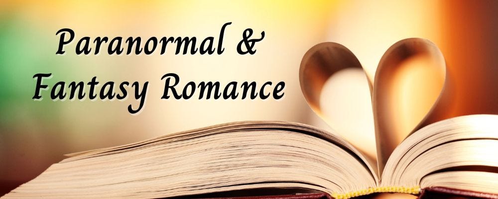 Paranormal and Fantasy Romance