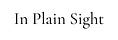 in plain sight