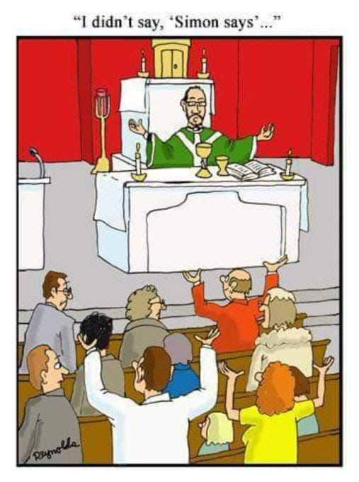 A cartoon depicting a priest in a white robe standing at an altar in a church, holding a chalice and book, with arms raised. The congregation, including men and women in casual clothing, has their arms raised. Red curtains and candles are visible on the altar. Text at the top reads "I didn\'t say, \'Simon says\'..." and a signature "Sajorda" is at the bottom left.
