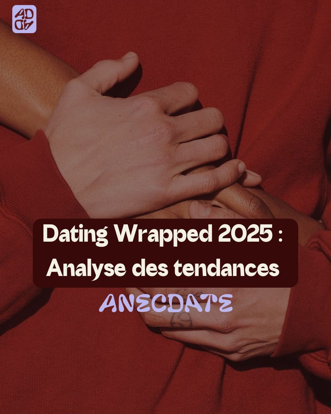 Dating Wrapped 2025 : Analyse des tendances