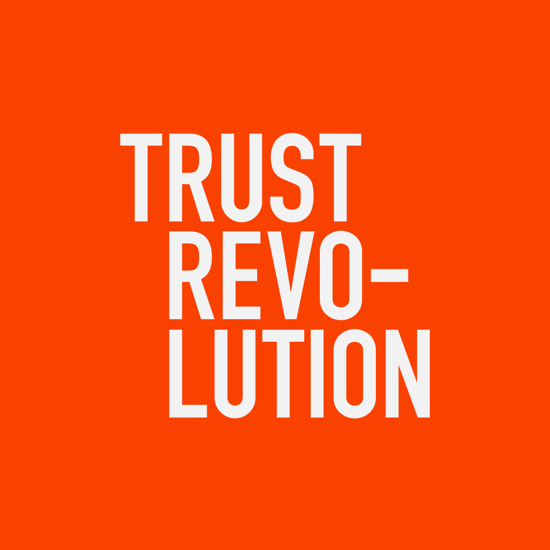 Trust Revolution