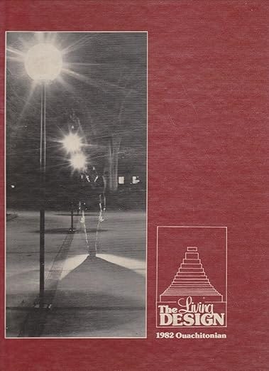The Living Design: Ouachita Baptist University 1982 Ouachitonian Yearbook