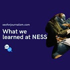 What we learned at NESS 2025 (pt. 2)